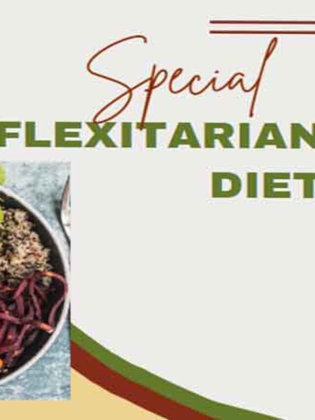 Discover the Benefits of the Flexitarian Diet